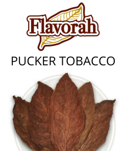 Pucker Tobacco (Flavorah) - пищевой ароматизатор Flavorah, вкус Кисло-мягкая табачкая добавка купить оптом ароматизатор Флавора Pucker Tobacco (Flavorah)