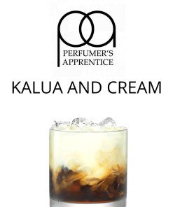 Kalua and Cream (TPA) - пищевой ароматизатор TPA/TFA, вкус Кофейно-сливочный ликер купить оптом ароматизатор ТПА / ТФА Kalua and Cream (TPA)