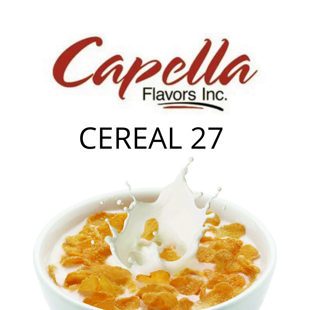 Cereal 27 (Capella) - пищевой ароматизатор Capella, вкус Хлопья на завтрак купить оптом ароматизатор Капелла Cereal 27 (Capella)